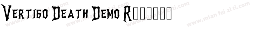 Vertigo Death Demo R字体转换